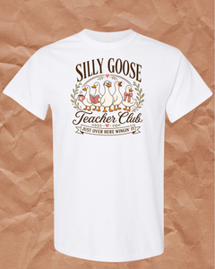 Silly Goose Teacher Club T-Shirt