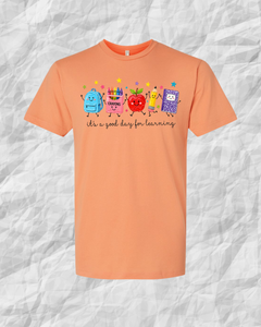 It’s a Good Day for Learning Teacher T-Shirt