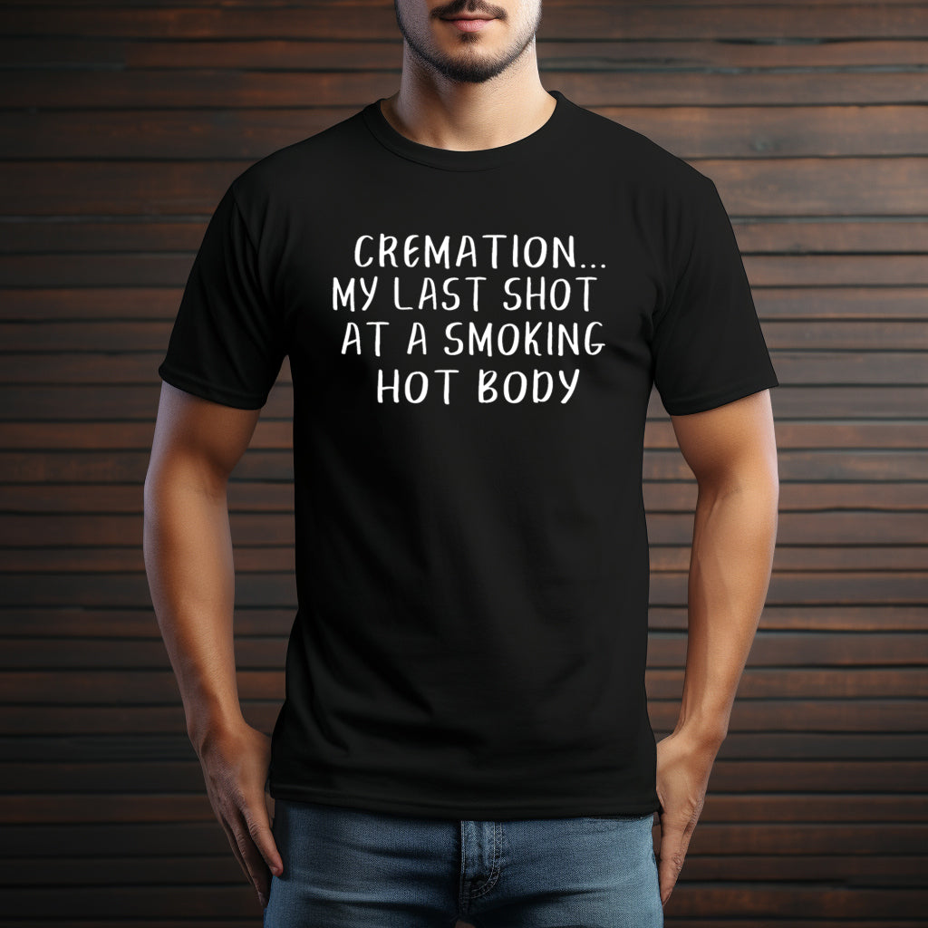 Cremation: Smoking Hot Body T-Shirt by Pancake Cat Pancake Cat